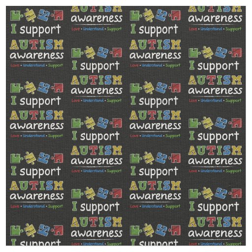 I Support Autism Awareness Love Understand Puzzles Fabric