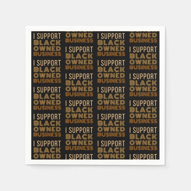 I Support Black-Owned Business Napkins (Front)