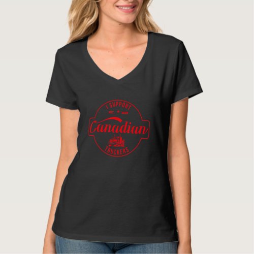 I Support Canadian Truckers Canada Flag Freedom Co T_Shirt