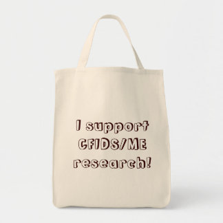 I support CFIDS/ME research! Tote Bag
