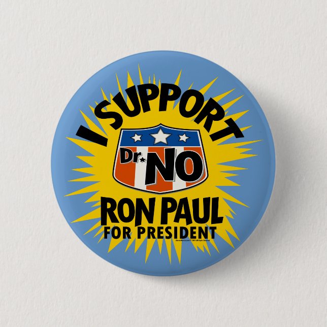 I Support Dr. No Ron Paul Button (Front)