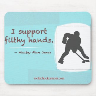 I support filthy hands mousepad