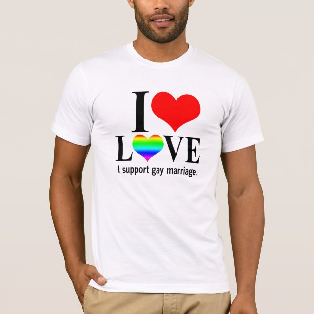 I Support Gay Marriage T-Shirt (Front)