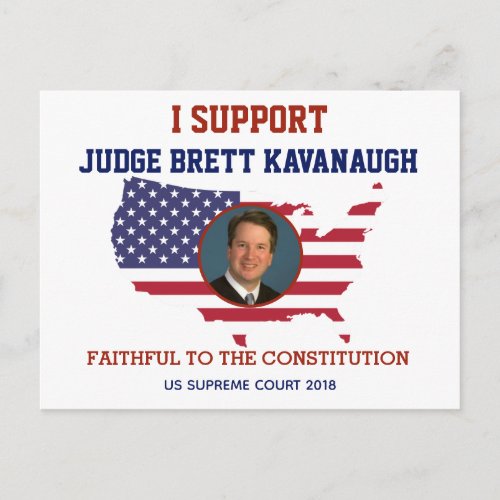 I Support Judge Brett  Kavanaugh American Flag Postcard