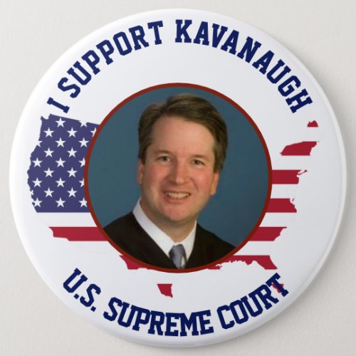 I Support Judge Kavanaugh American USA  Flag Button