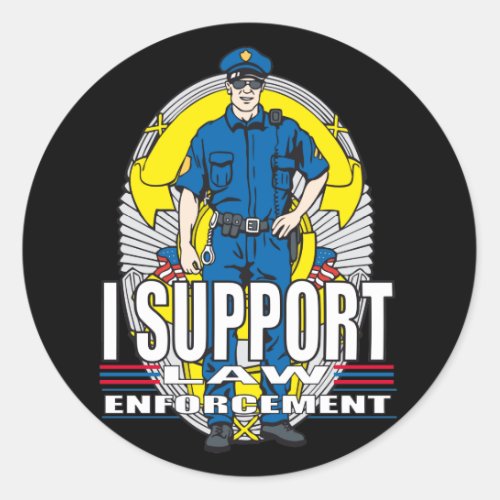 I Support Law Enforcement Classic Round Sticker