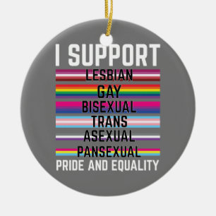 I Support Lesbian Gay Bisexual Trans Asexual Panse Ceramic Ornament