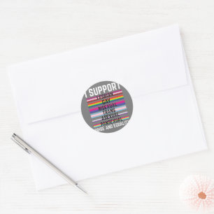 I Support Lesbian Gay Bisexual Trans Asexual Panse Classic Round Sticker