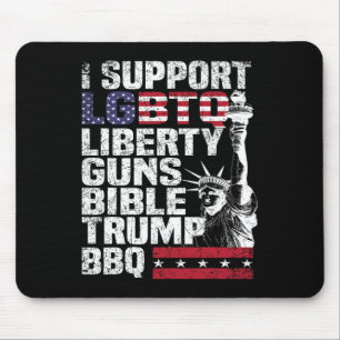 I Support Lgbtq Liberty Guns Bible Trump Bbq Mouse Pad