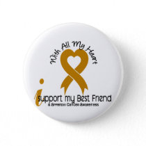I Support My Best Friend Appendix Cancer Button