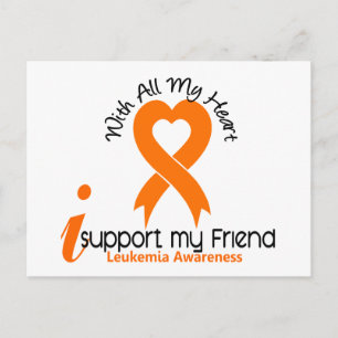I Support My Friend Leukemia Postcard