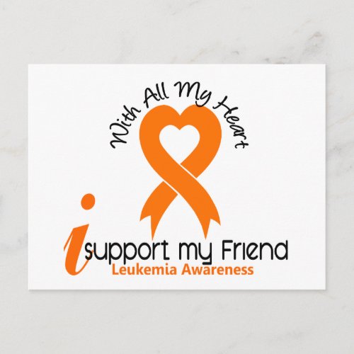 I Support My Friend Leukemia Postcard