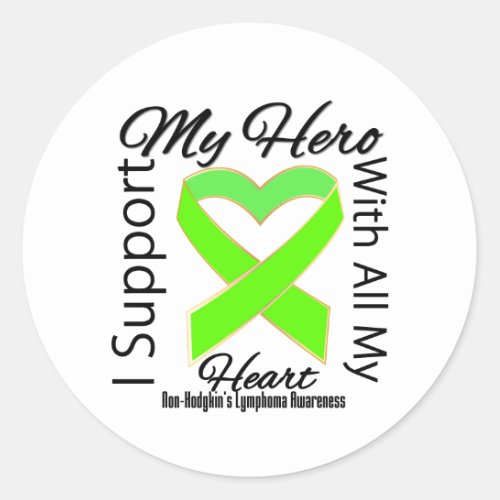I Support My Hero  Non_Hodgkins Lymphoma Awareness Classic Round Sticker