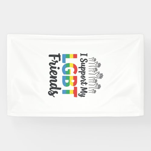 I Support My LGBT Friends Rainbow Pride Vector Des Banner
