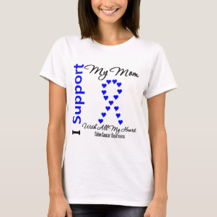 I Support My Mom Colon Cancer T-Shirt