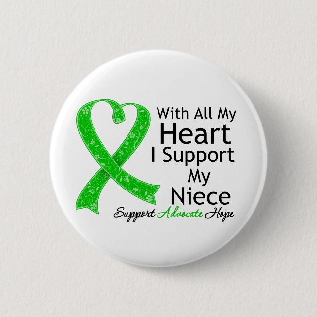 I Support My Niece All My Heart Button (Front)