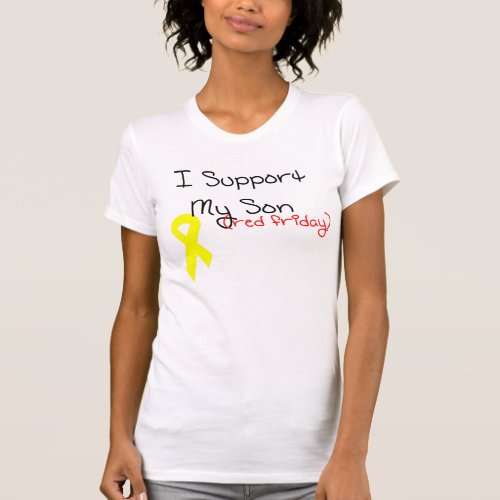 I Support My Son T_Shirt