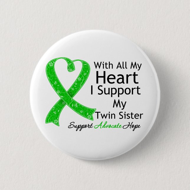 I Support My Twin Sister With All My Heart Button (Front)