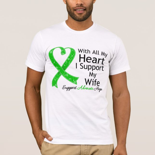 I Support My Wife With All My Heart T-Shirt (Front)