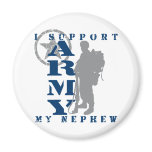 I Support Nephew 2 - ARMY Magnet