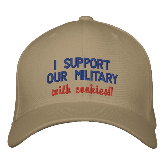 I support our military with cookies!! embroidered baseball cap (Front)