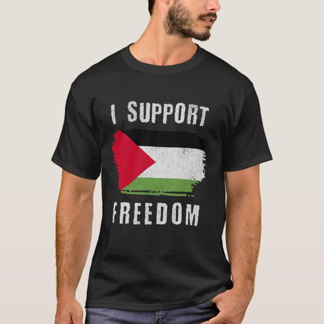 I Support Palestine Freedom #gaza T-Shirt (Front)
