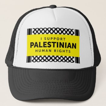 I Support Palestinian Human Rights Hat by US_Campaign at Zazzle