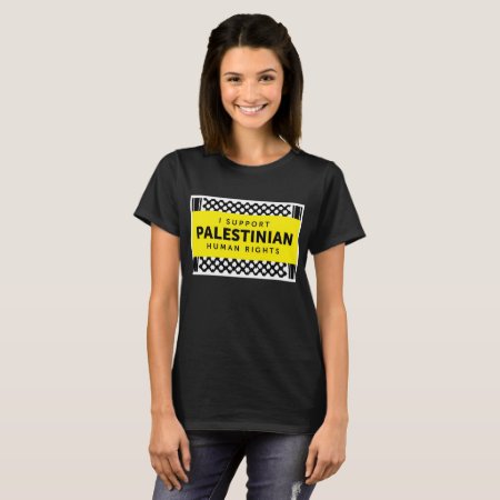 I Support Palestinian Rights Tshirt - Women's Cut