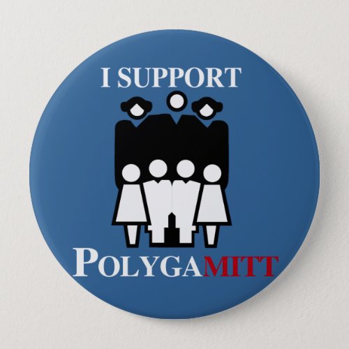 I support Polygamittpng Pinback Button