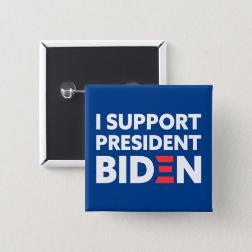 I Support President Biden Custom Color Blue Button