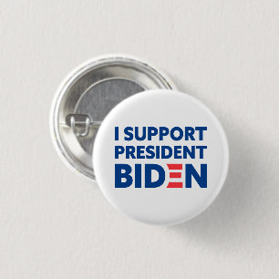 I Support President Biden Custom Color White Button