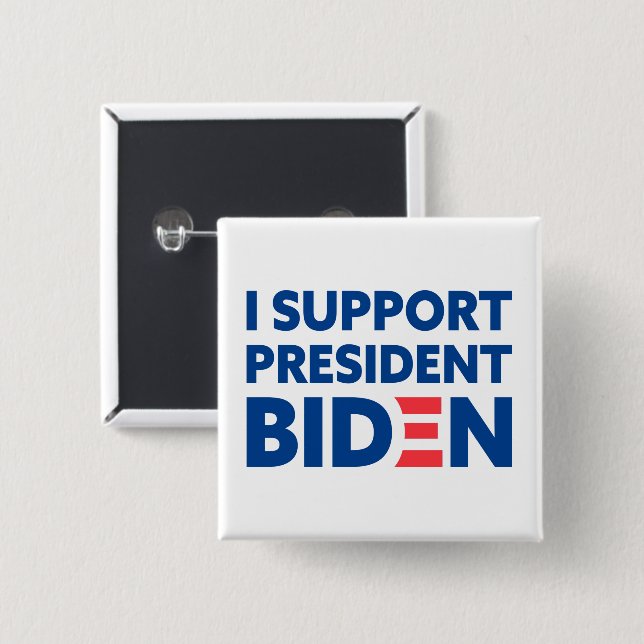 I Support President Biden Custom Color White Button (Front & Back)