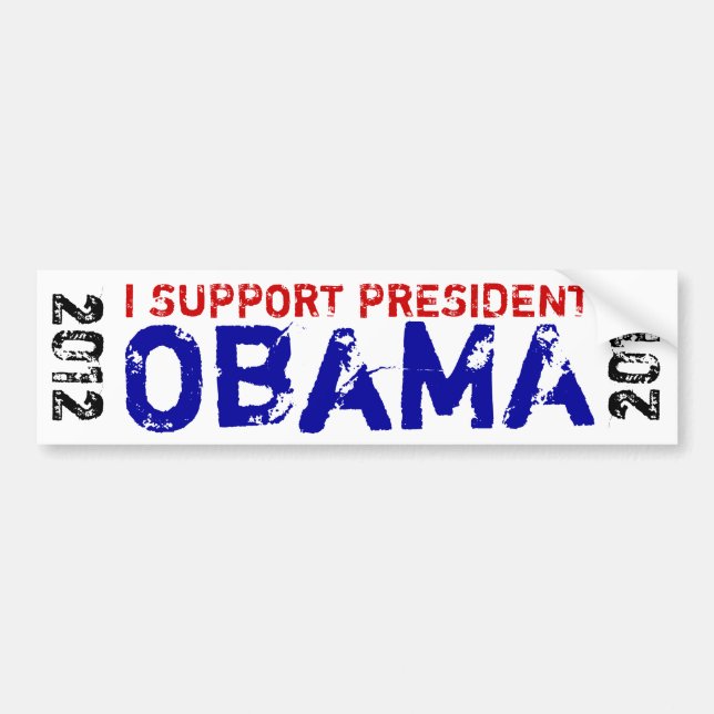 I Support President Obama 2012 Bumper Sticker (Front)