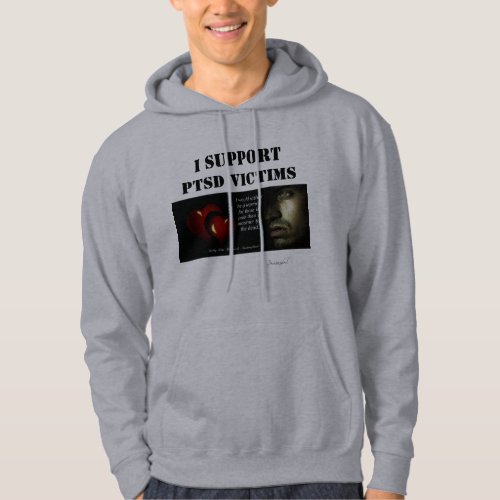 I Support PTSD Victims Hoodie