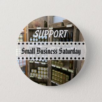 I Support Small Business Saturday Button