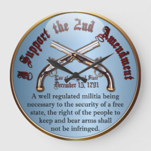 I Support the 2nd Amendment Large Clock