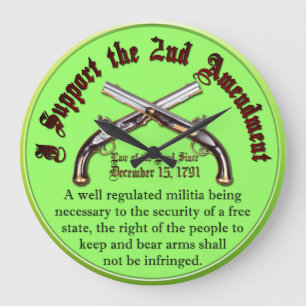 I Support the 2nd Amendment Large Clock