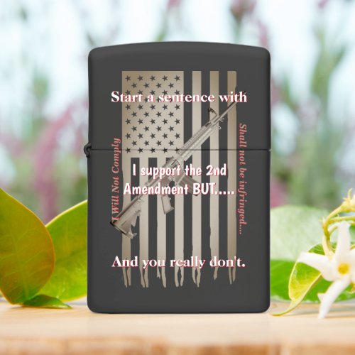 I Support The 2nd Amendment Shall Not Be Infringed Zippo Lighter