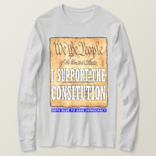 I Support The Constitution T-Shirt