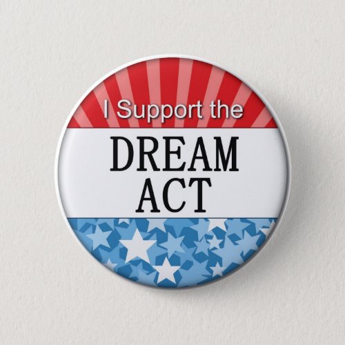 I Support the DREAM Act Button