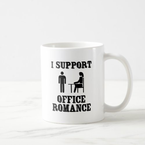 I Support The Office Romance Coffee Mug