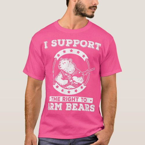 I Support The Right To Arm Bears 2967  T_Shirt