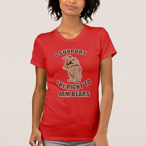 I Support The Right To Arm Bears T_shirt