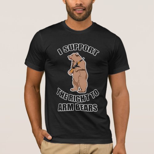 I Support The Right To Arm Bears T_shirt