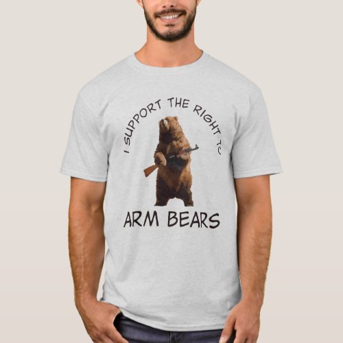 I Support The Right to Arm The Bears T_Shirt