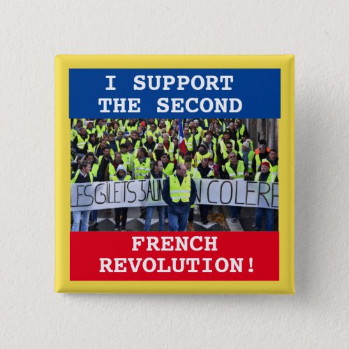 I support the second French Revolution Button