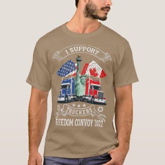 I Support Truckers Freedom Convoy 2022, Is Trucker T-Shirt