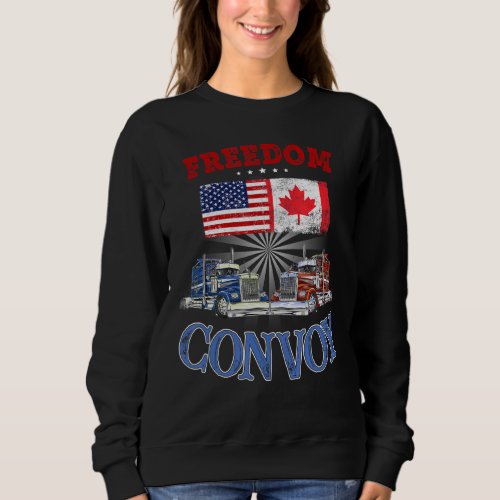 I Support Truckers Freedom Convoy 2022 Men women 1 Sweatshirt
