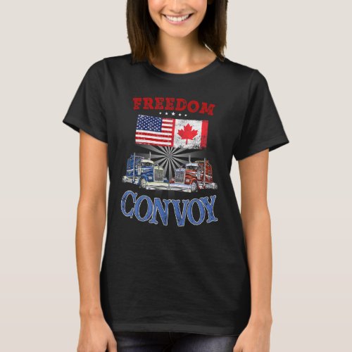 I Support Truckers Freedom Convoy 2022 Men women 1 T_Shirt