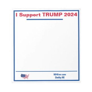 I Support TRUMP 2024 notepad